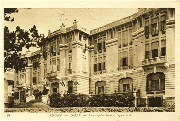 16 ANNAM - DALAT - Le Langbian Palace, façade Sud