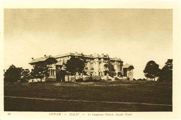 18 ANNAM - DALAT - Le Langbian Palace, façade Nord