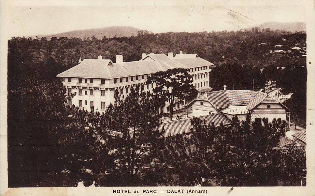 HOTEL du PARC - DALAT (Annam)
